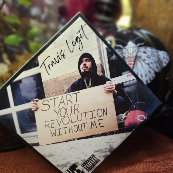 Travis Legit-Start Your Revolution Without Me - Picture 1 of 2
